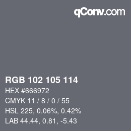 Color code: RGB 102 105 114 | qconv.com