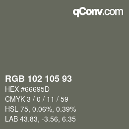 Color code: RGB 102 105 93 | qconv.com