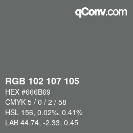 Color code: RGB 102 107 105 | qconv.com