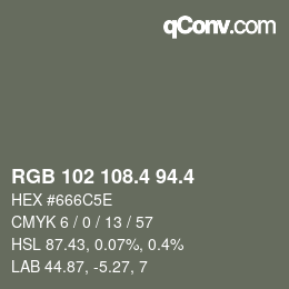 カラーコード: RGB 102 108.4 94.4 | qconv.com