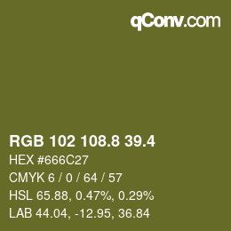 カラーコード: RGB 102 108.8 39.4 | qconv.com