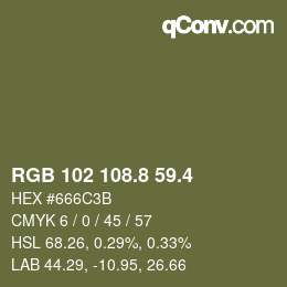 カラーコード: RGB 102 108.8 59.4 | qconv.com