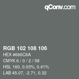 Color code: RGB 102 108 106 | qconv.com