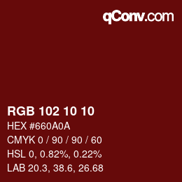 Color code: RGB 102 10 10 | qconv.com