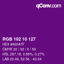 カラーコード: RGB 102 10 127 | qconv.com