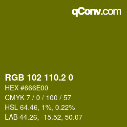カラーコード: RGB 102 110.2 0 | qconv.com