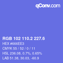 カラーコード: RGB 102 110.2 227.6 | qconv.com