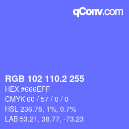 カラーコード: RGB 102 110.2 255 | qconv.com