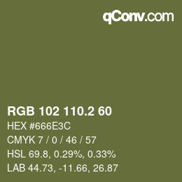 カラーコード: RGB 102 110.2 60 | qconv.com