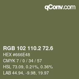 カラーコード: RGB 102 110.2 72.6 | qconv.com