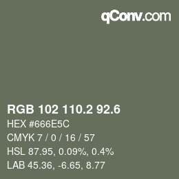 カラーコード: RGB 102 110.2 92.6 | qconv.com
