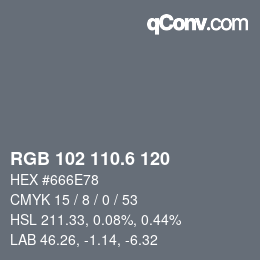 カラーコード: RGB 102 110.6 120 | qconv.com