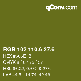 カラーコード: RGB 102 110.6 27.6 | qconv.com