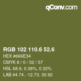 カラーコード: RGB 102 110.6 52.6 | qconv.com