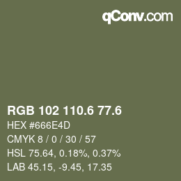 カラーコード: RGB 102 110.6 77.6 | qconv.com