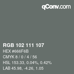 Color code: RGB 102 111 107 | qconv.com