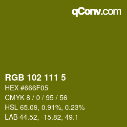 カラーコード: RGB 102 111 5 | qconv.com