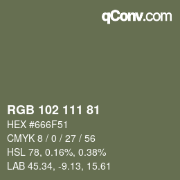 カラーコード: RGB 102 111 81 | qconv.com