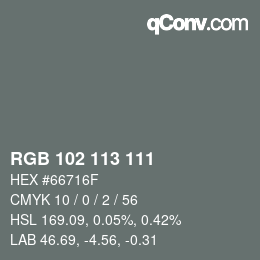 Color code: RGB 102 113 111 | qconv.com