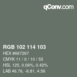 Color code: RGB 102 114 103 | qconv.com