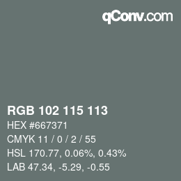 Color code: RGB 102 115 113 | qconv.com