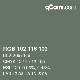Color code: RGB 102 116 102 | qconv.com