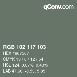Color code: RGB 102 117 103 | qconv.com