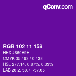 Color code: RGB 102 11 158 | qconv.com