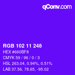 カラーコード: RGB 102 11 248 | qconv.com