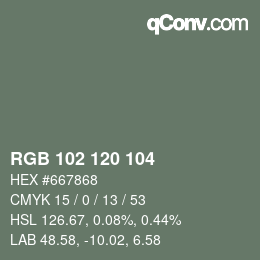 Color code: RGB 102 120 104 | qconv.com