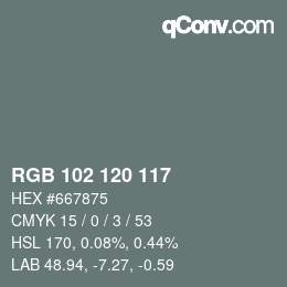 Farbcode: RGB 102 120 117 | qconv.com