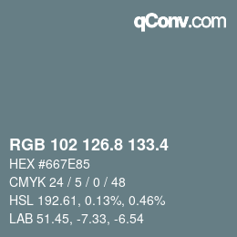 カラーコード: RGB 102 126.8 133.4 | qconv.com