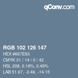 Color code: RGB 102 126 147 | qconv.com