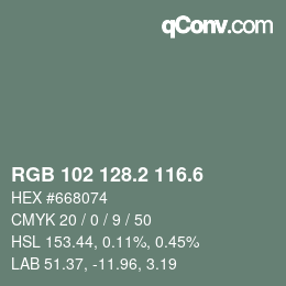 カラーコード: RGB 102 128.2 116.6 | qconv.com