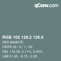 カラーコード: RGB 102 128.2 126.6 | qconv.com