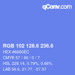 カラーコード: RGB 102 128.6 236.6 | qconv.com
