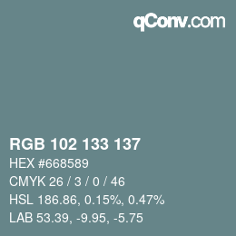 Color code: RGB 102 133 137 | qconv.com