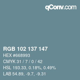颜色代码: RGB 102 137 147 | qconv.com