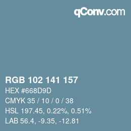 カラーコード: RGB 102 141 157 | qconv.com