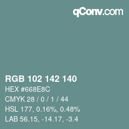 Color code: RGB 102 142 140 | qconv.com