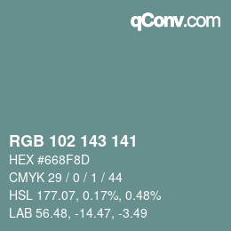 Color code: RGB 102 143 141 | qconv.com