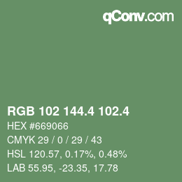 カラーコード: RGB 102 144.4 102.4 | qconv.com