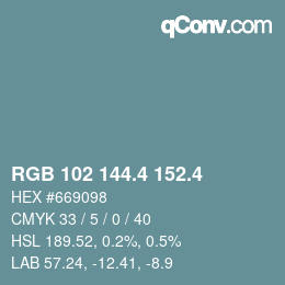 カラーコード: RGB 102 144.4 152.4 | qconv.com