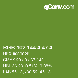 カラーコード: RGB 102 144.4 47.4 | qconv.com