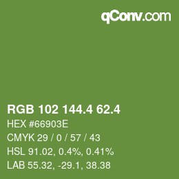 カラーコード: RGB 102 144.4 62.4 | qconv.com