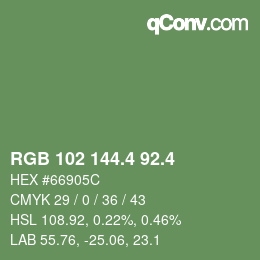 カラーコード: RGB 102 144.4 92.4 | qconv.com