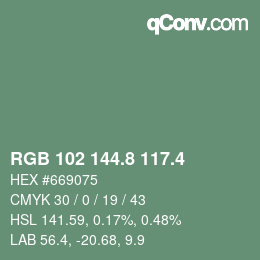カラーコード: RGB 102 144.8 117.4 | qconv.com