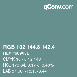 カラーコード: RGB 102 144.8 142.4 | qconv.com