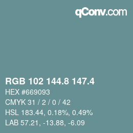 カラーコード: RGB 102 144.8 147.4 | qconv.com