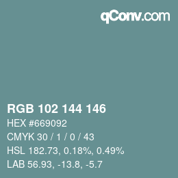 Farbcode: RGB 102 144 146 | qconv.com